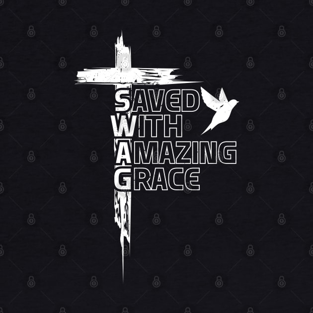 Saved With Amazing Grace White Edition by Tee Tow Argh 